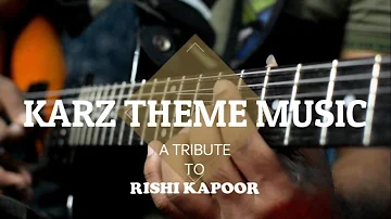 Karz Theme Music | A Tribute To Rishi kapoor | Guitar Cover By Sandip Panday | Film - Karz |