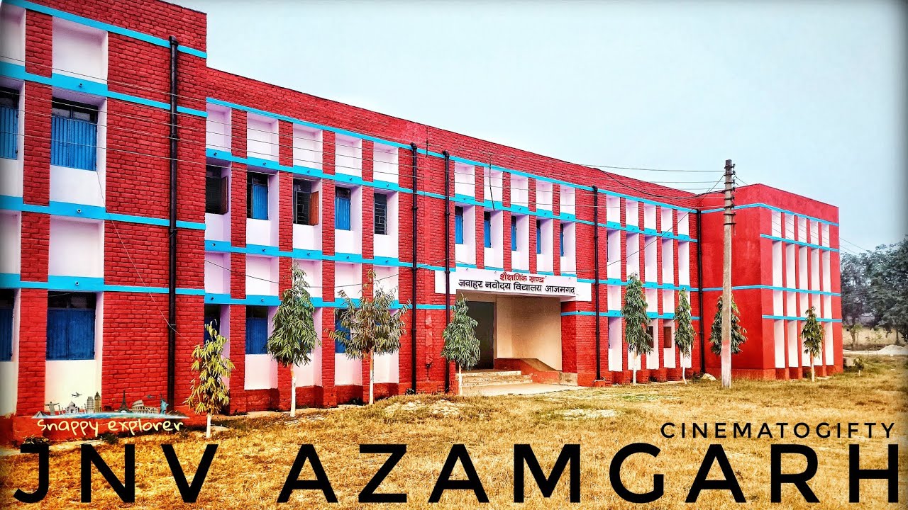 Jnv Azamgarh Cinematography
