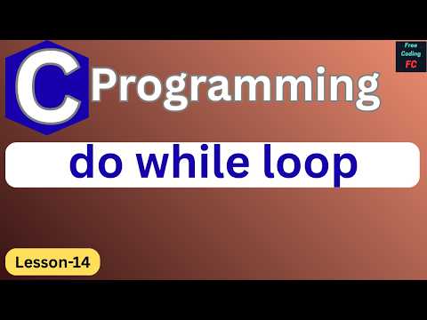 Do While loop in C Programming | C Programming for Beginners | Learn C Programming | L-14 |