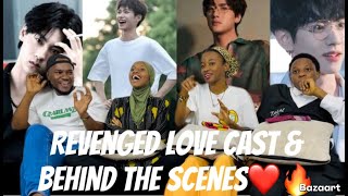 OUR REACTION TO REVENGED LOVE CAST & BEHIND THE SCENE❤🔥🔥