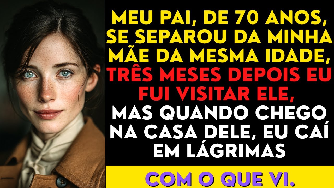 Meu pai, de 70 anos, se separou da minha mãe da mesma idade, três meses depois eu fui visitar ele...
