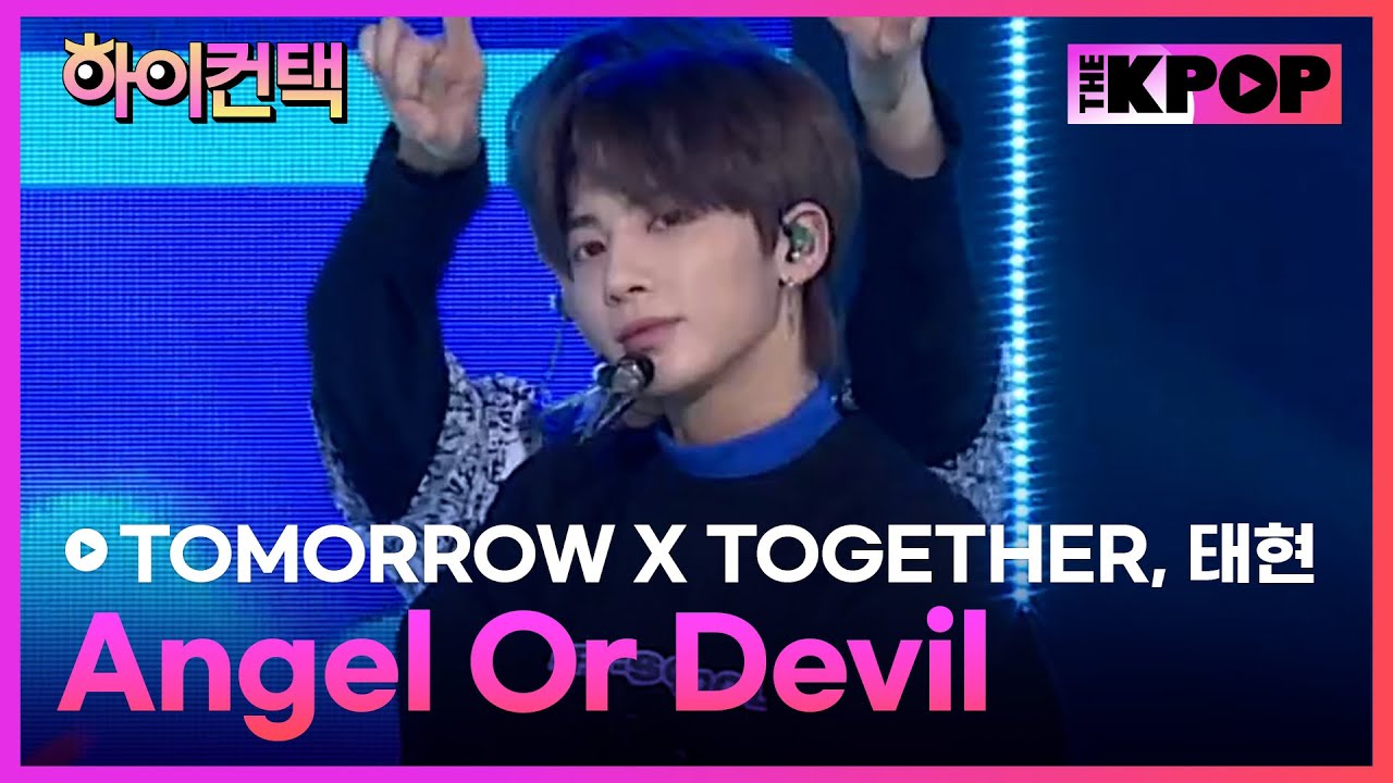 TOMORROW X TOGETHER, Angel Or Devil 태현 포커스, 하이! 컨택 [THE SHOW 191029]