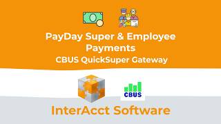 InterAcct Superstream Export and Payments using CBUS QuickSuper