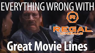 Everything Wrong With Regal Cinemas - "Great Movie Lines"