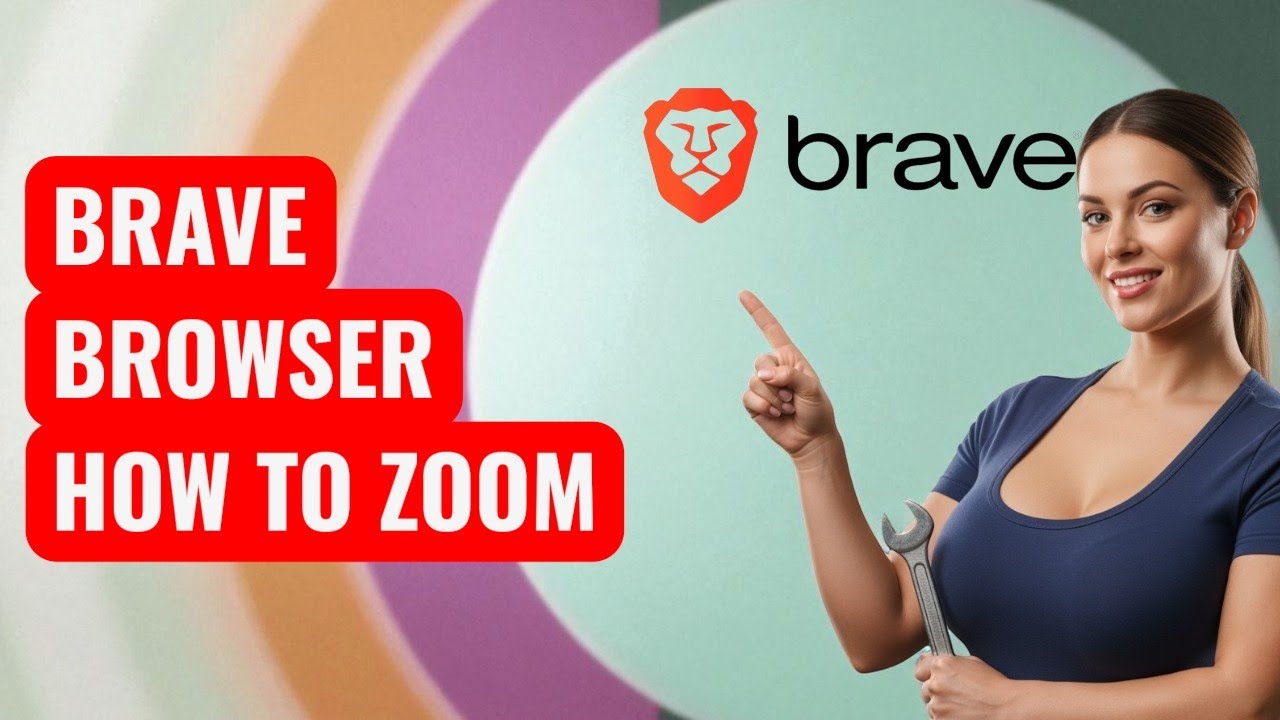 How to Zoom in Brave Browser