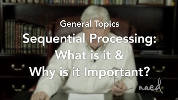 What is Sequential Processing & Why is it Important? with Bob Doman of NACD