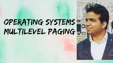 Multilevel Paging || (4.9) || Memory Management || Operating system