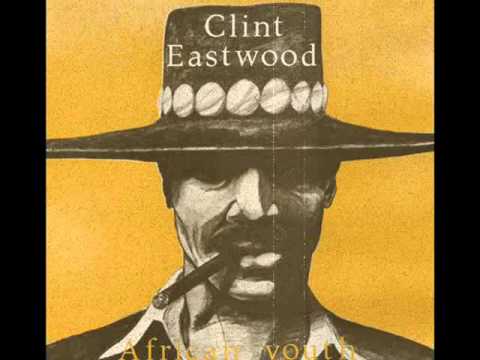 Clint Eastwood - What A Hard Man Fi Dead / Them Co...