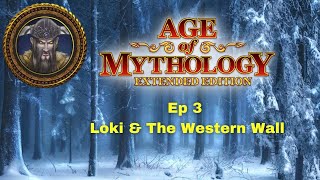 Age of Mythology Ep.3 Loki & The Western Wall