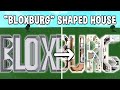 Building the word bloxburg into a bloxburg house