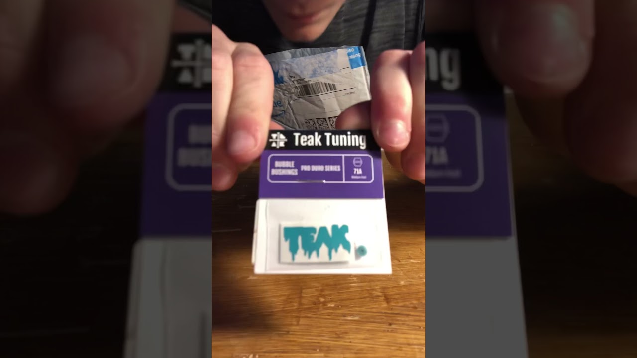 Teak Tuning￼ Bubble bushings and bearings wheels￼￼ Unboxing￼￼