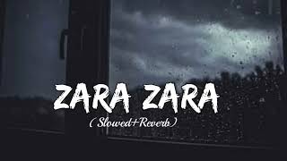 Zara Zara - Female Version | Slowed Reverb | Simran Sehgal | Chill Relax Vibes | Lofi Vibes Resimi