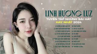 Linh Hương Luz 🎤️🎧 Không Ai Nói Chia Tay - Anh Thôi Nhân Nhượng - Là Anh Ngộ Nhận