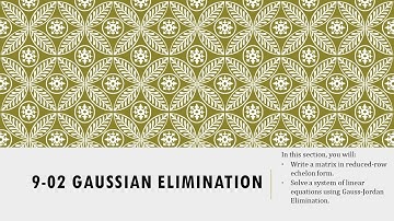 Precalculus 9-02 Gaussian Elimination