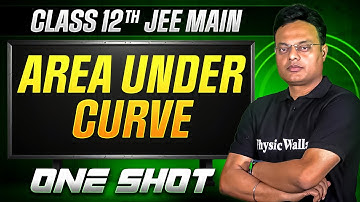 MANZIL Comeback: AREA UNDER CURVE in 1 Shot | All Concepts + PYQs | JEE Main