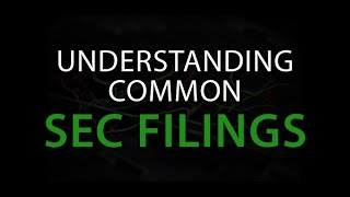 My 3 Most Important SEC Filings - Why These Are Important