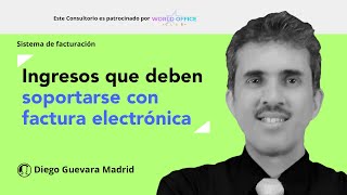 Actividades que perciben ingresos: ¿están sujetan a quedar soportadas con factura electrónica?