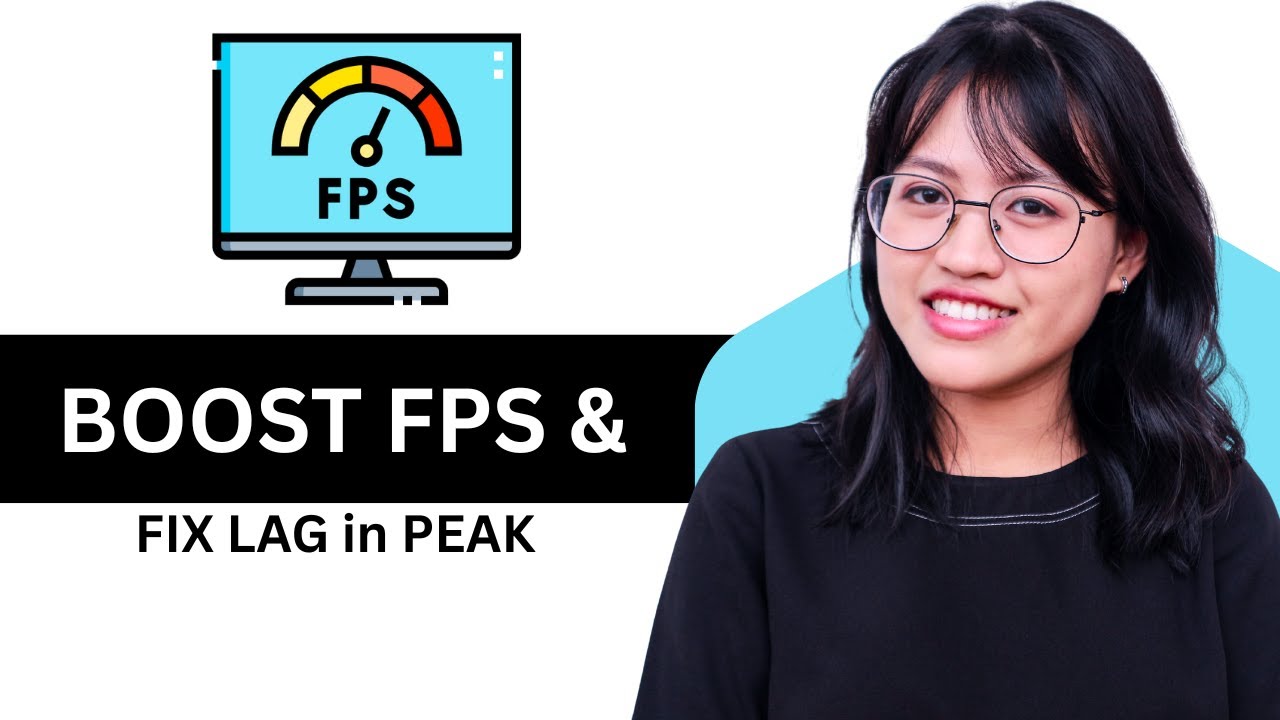 How to BOOST FPS and FIX LAG in PEAK! Optimization Guide - YouTube