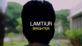 Download Lagu Lamtiur (Brighter) Official Trailer 2017 MP3 Download Lagu Lamtiur (Brighter) Official Trailer 2017 MP3