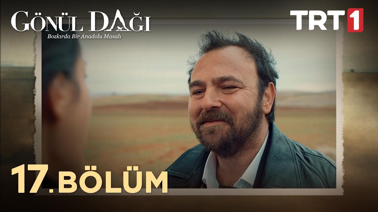 Gonul Dagi 17 Bolum Youtube