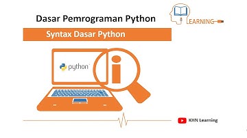 Dasar Pemrograman Python (Syntax Dasar Python)