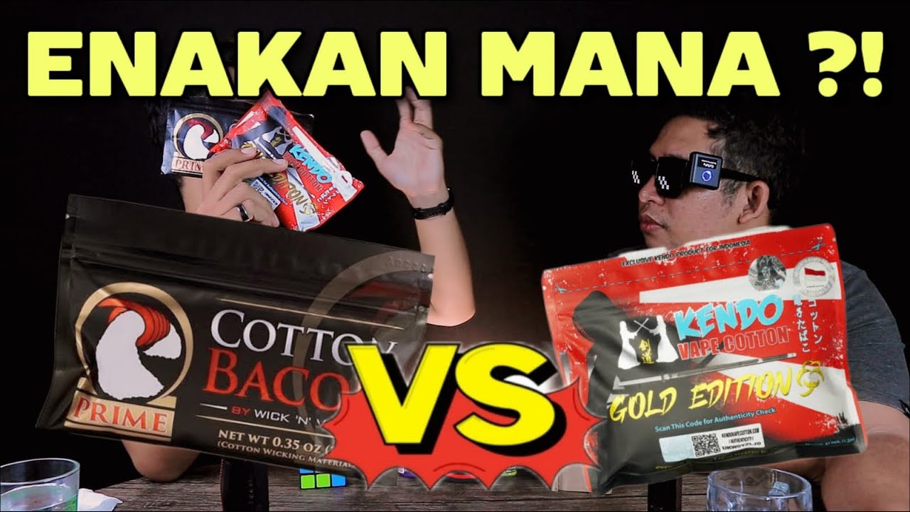 #VAPERDISCUSS Bacon Prime VS Kendo Cotton !! | Enakan Mana ?!