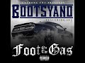 Bootsyano  foot on the gas feat jag official audio