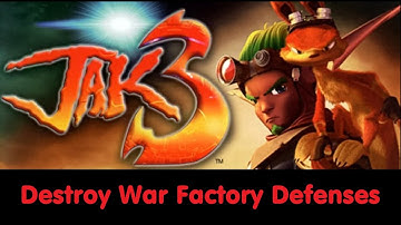 Jak 3 - Destroy War Factory Defenses - 45