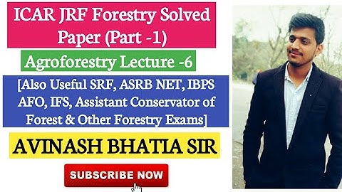 ICAR JRF Forestry Solved Paper Part-1 | ICAR Agroforestry Question Paper|Bhatia Sir|Agriculture & GK