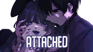 「Nightcore」→ Attached (Lyrics) by Anthony Roperti