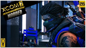 REVENGE - XCOM 2 WOTC Modded Gameplay - Part 26 - Let