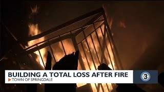 Building a total loss after fire in Town of Springdale