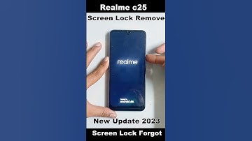 How to Realme c25 Screen Lock Forgot || Realme c25 Screen Lock Remove New Update 2023