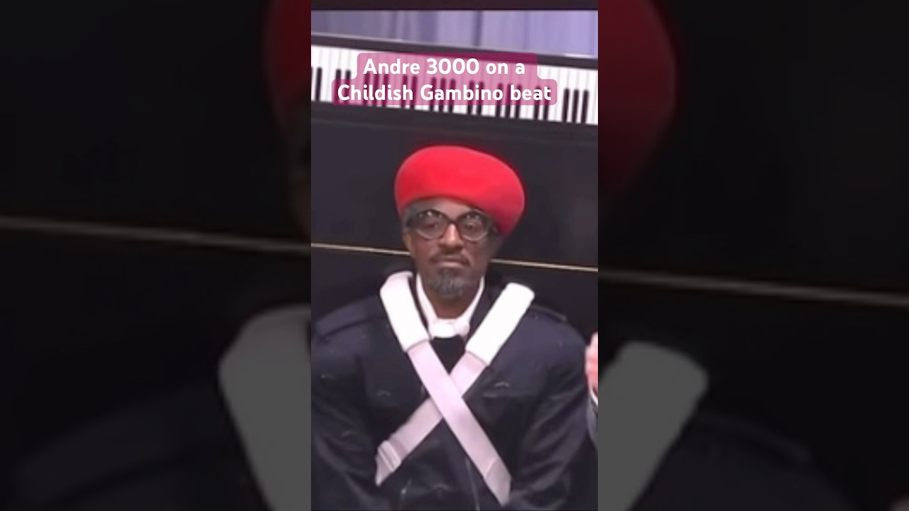Andre 3000 on a Childish Gambino beat 