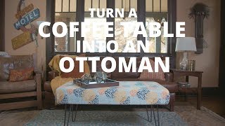 Transform a coffee table into a plush ottoman with these simple steps. Related: Vintage Makeovers and Upcycled Seating http://www