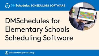 How to Create Elementary School Schedule - DMSchedules for Elementary Schools Scheduling Software