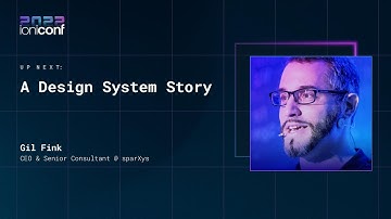 A Design System Story | Gil Fink | Ioniconf 2022