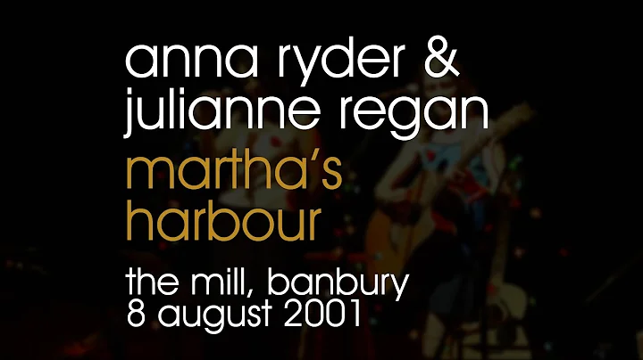 Anna Ryder & Julianne Regan - Martha's Harbour - 0...