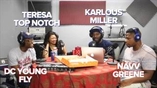 DC Young Fly Roast Session Singing | Teresa Top Notch Is Celibate | Karlous' Sermon | W. Navv Greene