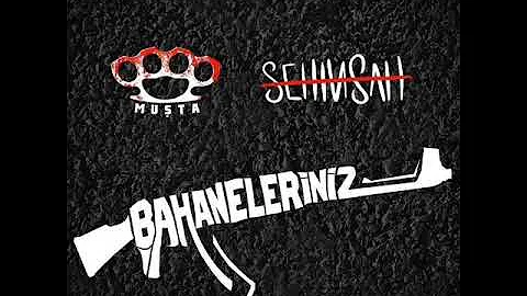 Şehinşah - Bahaneleriniz ft. Muşta (Official Audio)