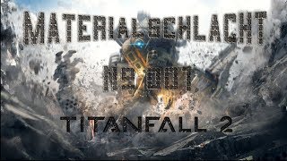 Titanfall 2 Multiplayer Gameplay - Materialschlacht - German Lets Play Gameplay