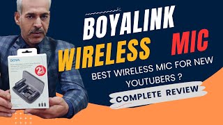 BoyaLink Wireless Microphone(Mic) | Complete Review | BOYA