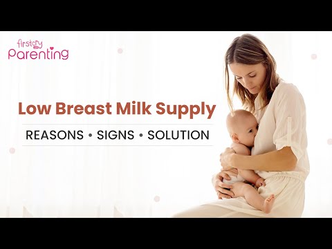 Low Breast Milk Supply – Causes, Signs & Solutions