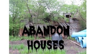 Exploring Abandon Houses