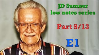JD Sumner E1 Compilation (Low notes series Part 9/13)