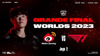 Weibo Gaming x T1 (Jogo 2) - Worlds 2023: Grande Final