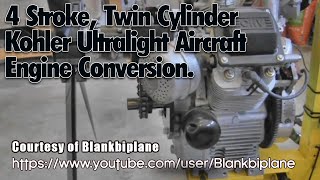 2 cylinder, 4 stroke, Kohler, ultralight aircraft engine conversion