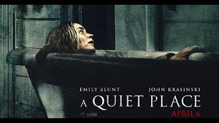 Surviving In A World Of Silence A Quiet Place Recap