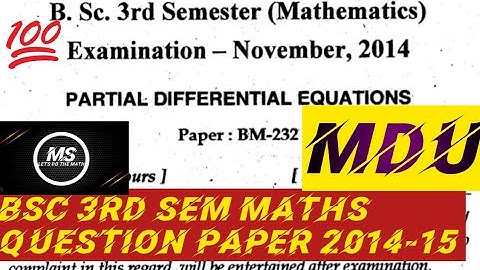 BSc 3rd sem Maths Partial Differential Equations question paper 2014-15 # MDU