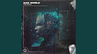 Mad World (Techno Remix)